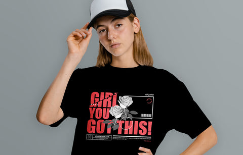[PREORDER] Streetwear:Girl You Got This!